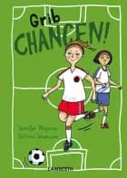 Grib chancen! af Jennifer Wegerup