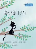 Kom ned, Feta! af Janina Kastevik og Sarah Utas