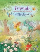 Emmali og troldungen som forsvandt i Alfeskoven af Jutta Langreuter og Jeremy Langreuter