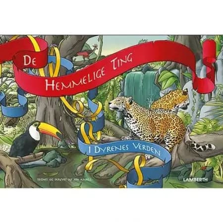 De hemmelige ting i dyrenes verden af Jon Kabell