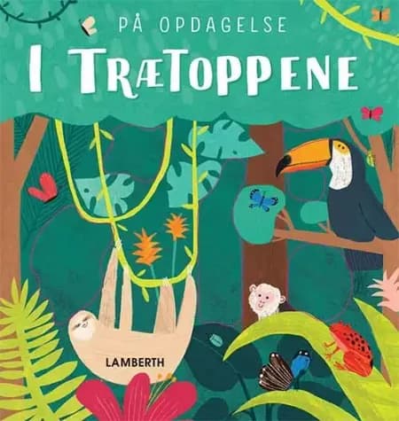 På opdagelse - I trætoppene af Lena Lamberth