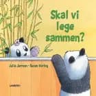 Skal vi lege sammen? af Julia Jarman