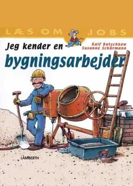 Jeg kender en bygningsarbejder af Ralf Butschkow