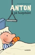 Anton på hospitalet af Annemie Berebrouckx