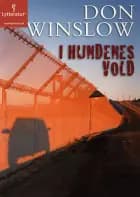 I hundenes vold af Don Winslow