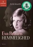 Eva Brauns hemmelighed af Erik Knoth