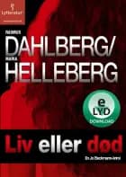 Liv eller død af Rasmus Dahlberg og Maria Helleberg