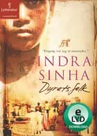 Dyrets folk af Indra Sinha