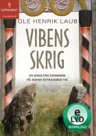 Vibens skrig af Ole Henrik Laub