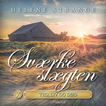 Tro, liv og død af Helene Strange
