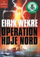 Operation høje nord af Eirik Wekre
