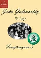 Forsytesagaen 3 af John Galsworthy