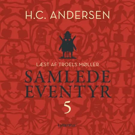 H.C. Andersens samlede eventyr bind 5 af H.C. Andersen