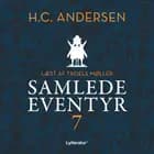H.C. Andersens samlede eventyr bind 7 af H.C. Andersen