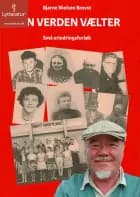 Min verden vælter af Bjarne Nielsen Brovst