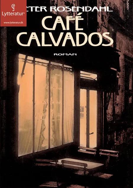 Café Calvados af Peter Rosendahl