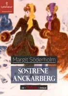Søstrene Anckarberg af Margit Söderholm