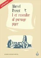 I et rosenflor af purunge piger af Marcel Proust