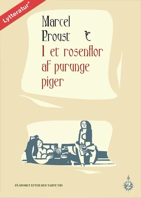 I et rosenflor af purunge piger af Marcel Proust