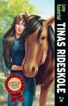 Tinas rideskole af Lene Kaaberbøl