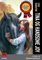 Tina og Handsome Joy (2) af Lene Kaaberbøl