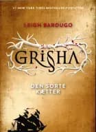 Den sorte kætter af Leigh Bardugo