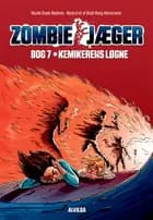 Zombie-jæger 7: Kemikerens løgne af Nicole Boyle Rødtnes
