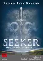 Seeker 1: Den mørke sandhed af Arwen Elys Dayton
