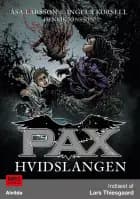 PAX 8: Hvidslangen af Åsa Larsson og Ingela Korsell