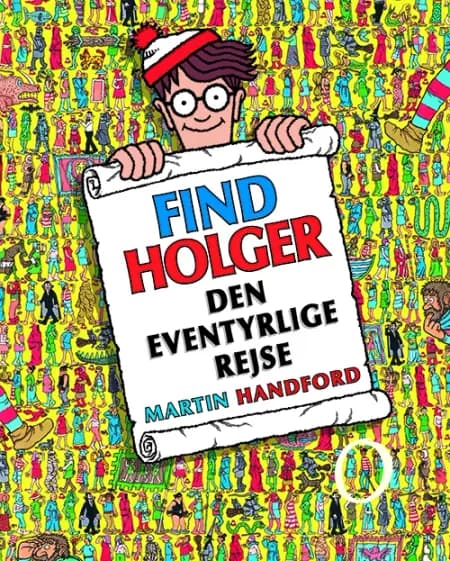 Find Holger - den eventyrlige rejse af Martin Handford