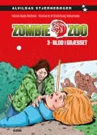 Zombie zoo 3: Blod i græsset af Nicole Boyle Rødtnes