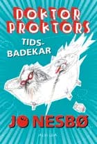 Doktor Proktors tidsbadekar af Jo Nesbø