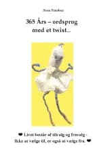 365 Års - ordsprog med et twist...