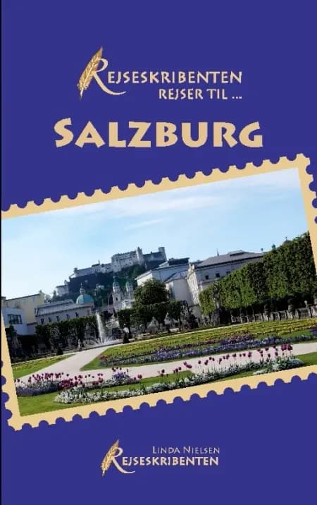 Rejseskribenten Rejser Till... Salzburg af Linda Nielsen