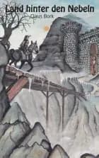 Land hinter den Nebeln af Claus Bork