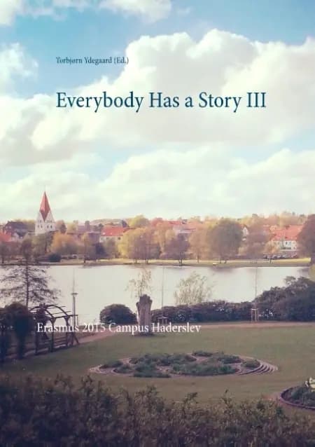 Everybody has a story III af Torbjørn Ydegaard