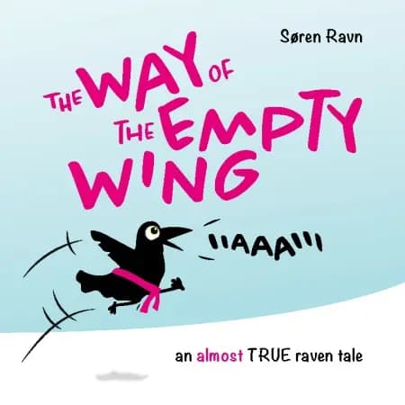 the Way of the Empty Wing af Søren Ravn