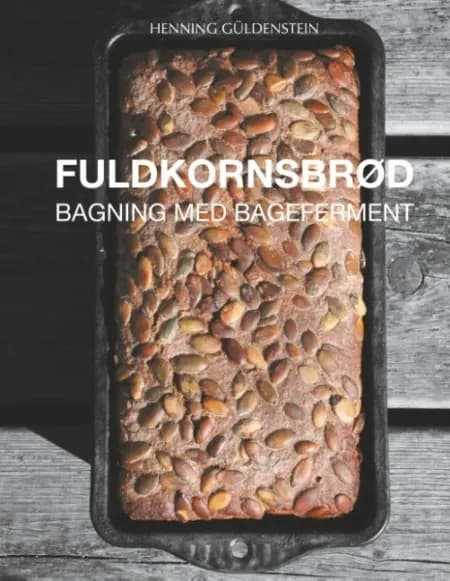 Fuldkornsbrød af Henning Güldenstein