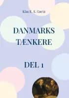 Danmarks tænkere - del 1 af Kim E. S. Gørtz