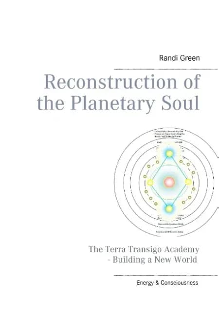 Reconstruction of the planetary soul af Randi Green
