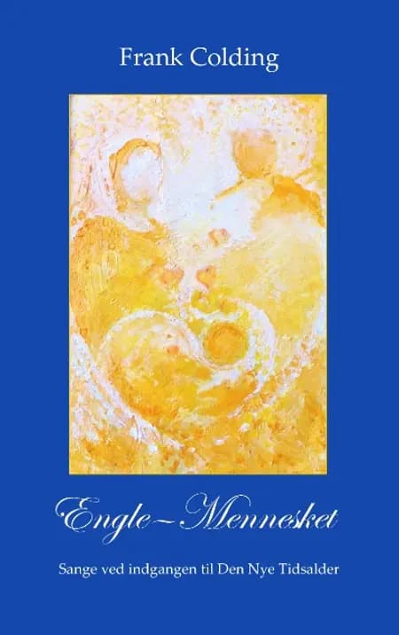 Englemennesket af Frank Colding