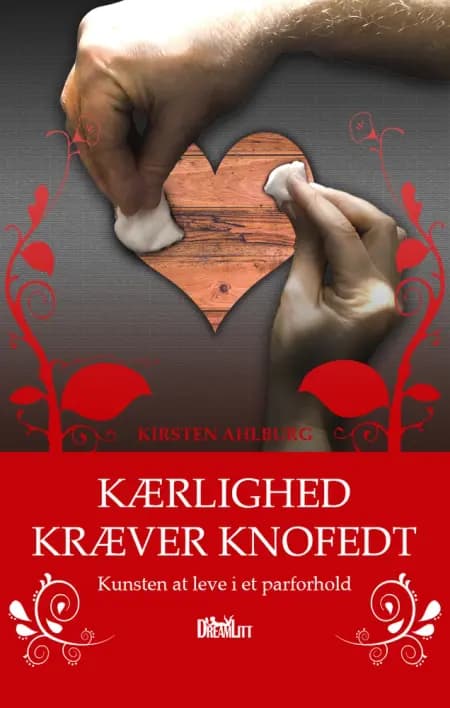 Kærlighed kræver knofedt af Kirsten Ahlburg