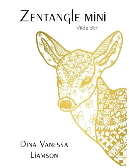Zentangle Mini - Vilde dyr af Dina Vanessa Liamson
