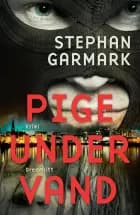 Pige Under Vand af Stephan Garmark