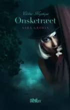 Ønsketræet - Cirkus Mystique 1 af Sara Grodin