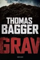 Grav af Thomas Bagger