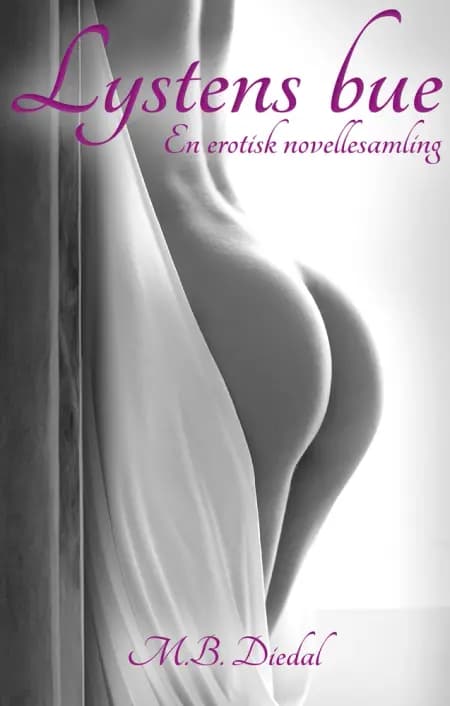 Lystens bue af M.B. Diedal