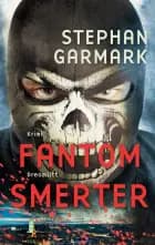 Fantomsmerter af Stephan Garmark