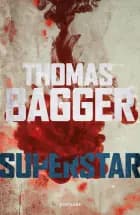 Superstar af Thomas Bagger