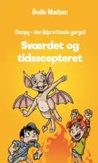 Gumpy 3 - Sværdet og tidsscepteret af Bodín Madsen